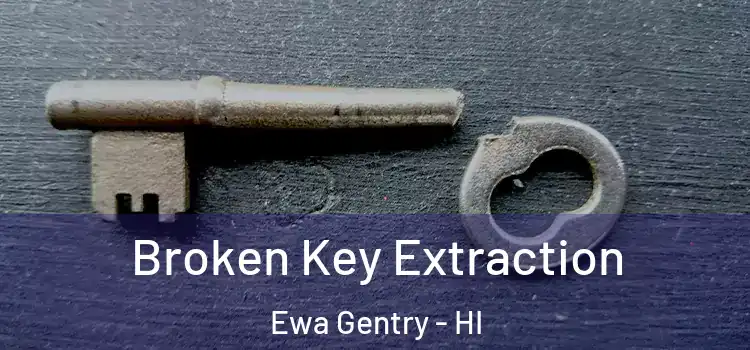  Broken Key Extraction Ewa Gentry - HI