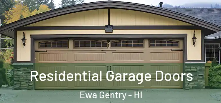  Residential Garage Doors Ewa Gentry - HI