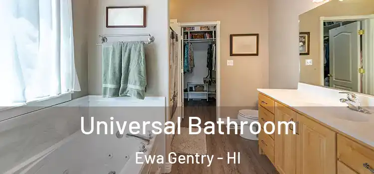  Universal Bathroom Ewa Gentry - HI